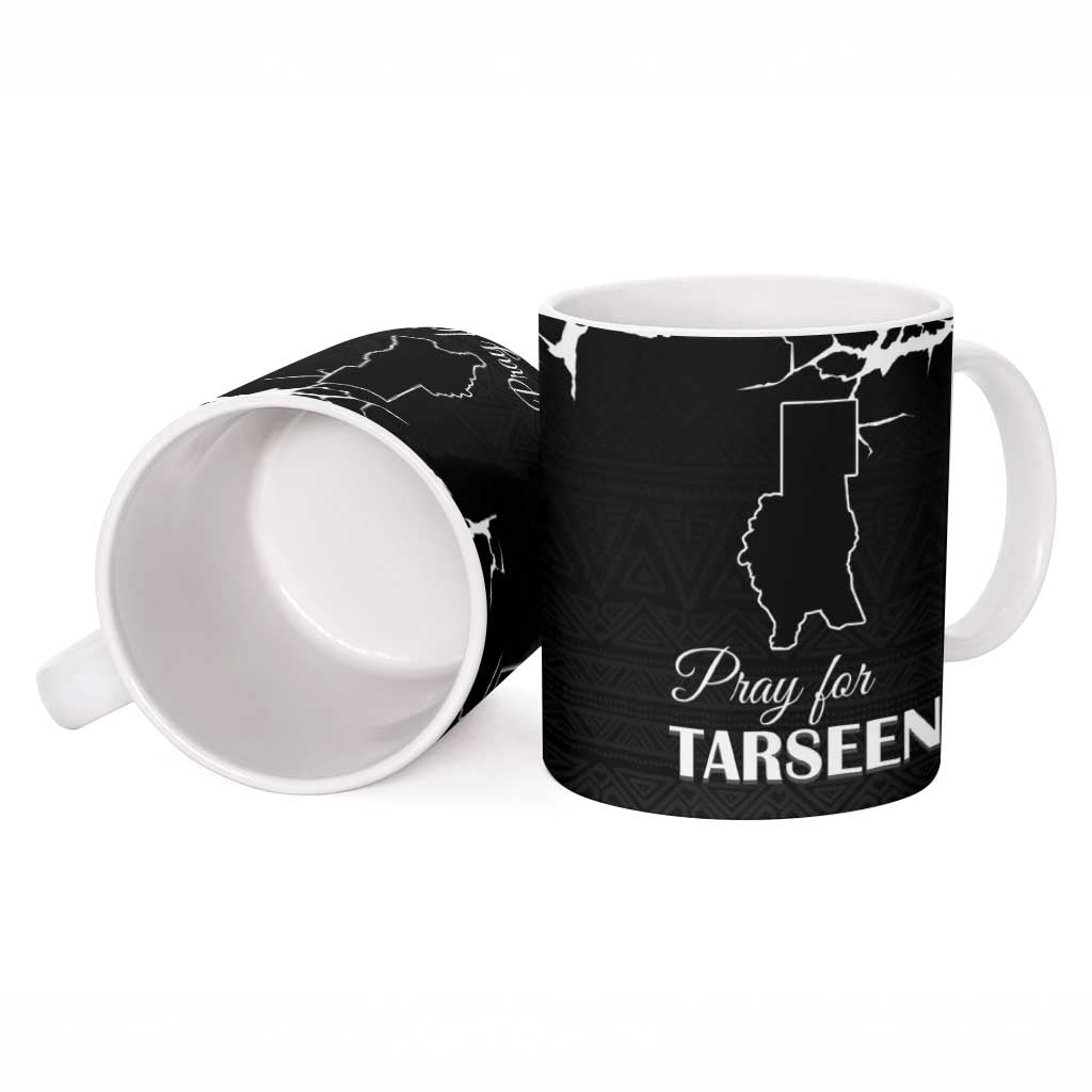 Darfur Sudan Strong Ceramic Mug Pray for Tarseen