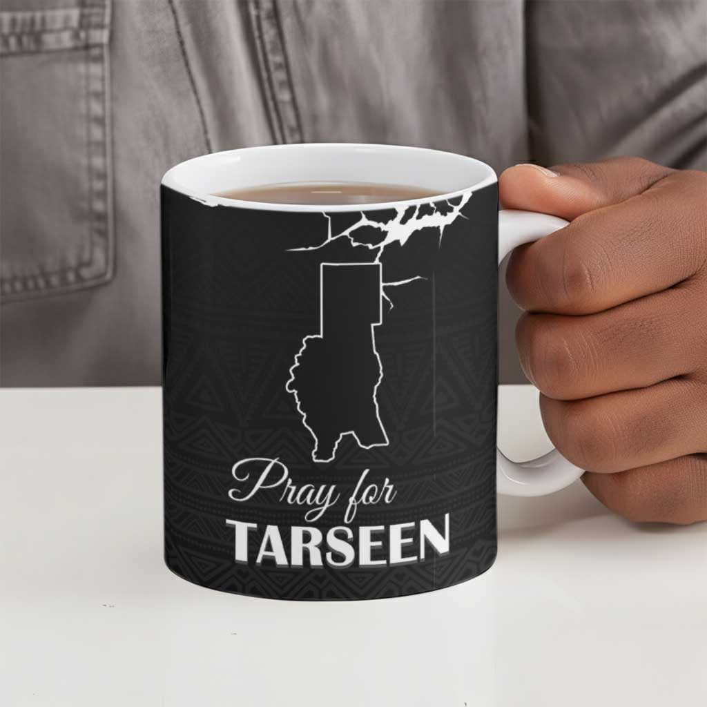 Darfur Sudan Strong Ceramic Mug Pray for Tarseen