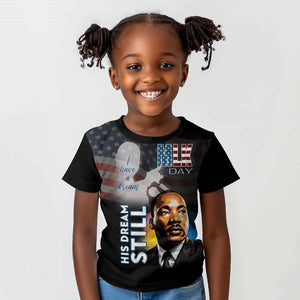 Black Americans Happy MLK Day Kid T shirt I Have A Dream