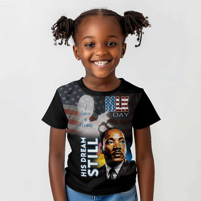 Black Americans Happy MLK Day Kid T shirt I Have A Dream