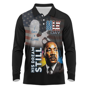 Black Americans Happy MLK Day Long Sleeve Polo Shirt I Have A Dream