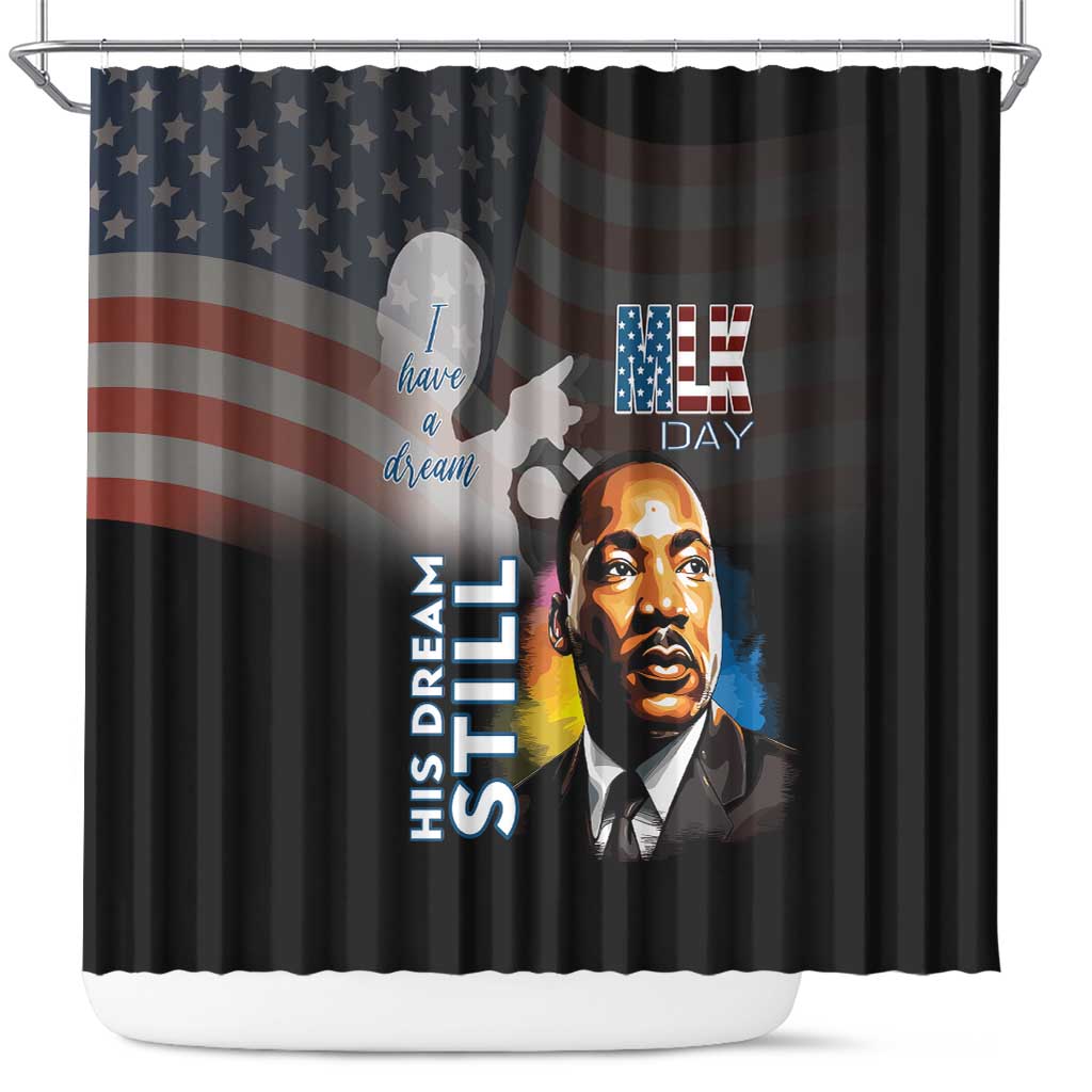 Black Americans Happy MLK Day Shower Curtain I Have A Dream