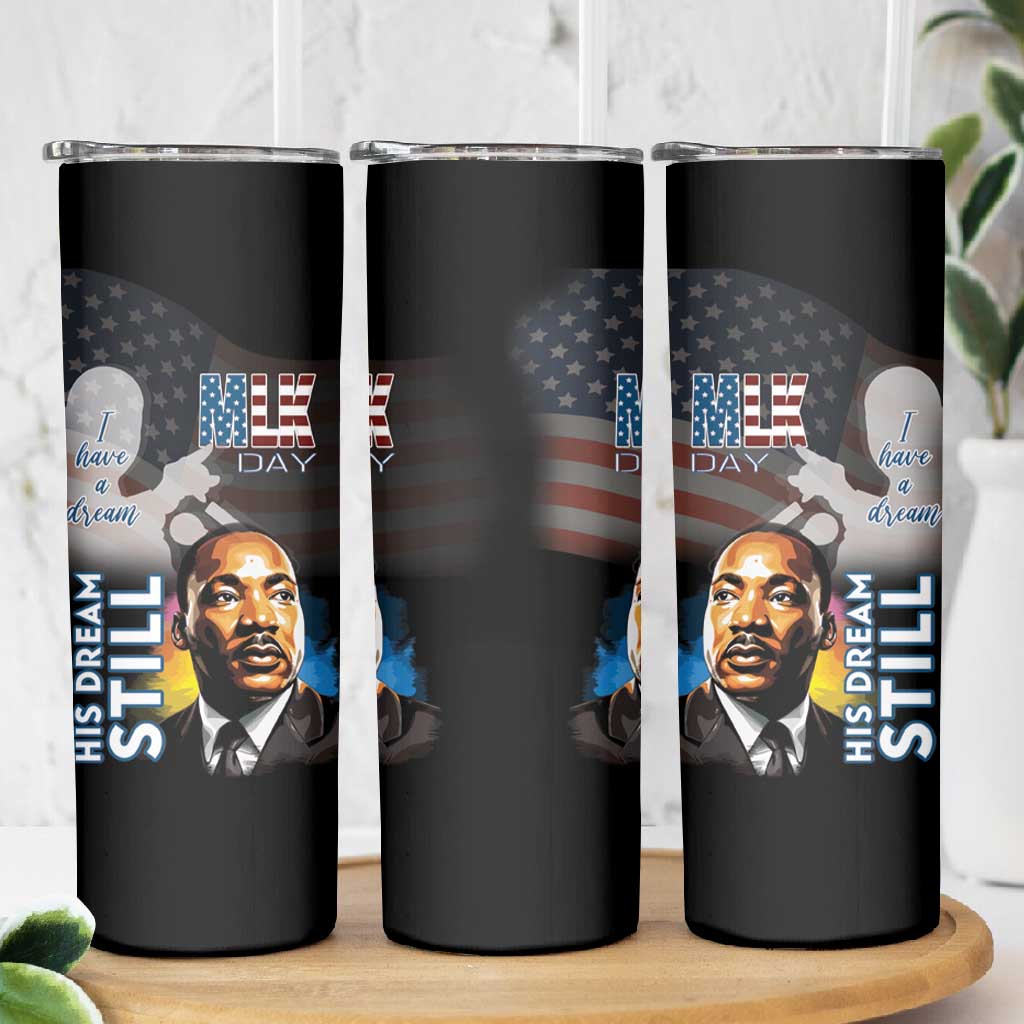 Black Americans Happy MLK Day Skinny Tumbler I Have A Dream