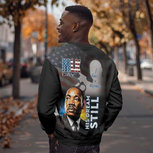 Black Americans Happy MLK Day Sweatshirt I Have A Dream