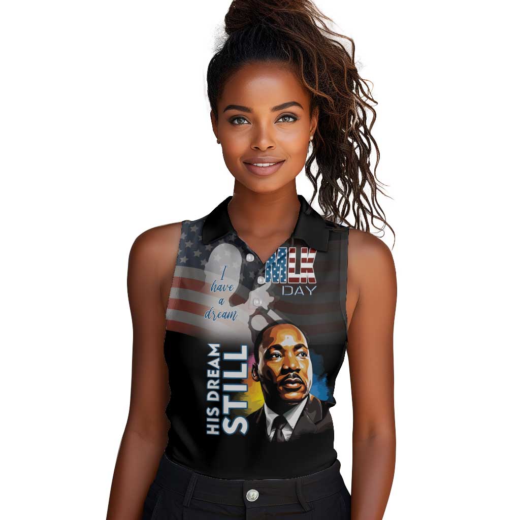 Black Americans Happy MLK Day Women Sleeveless Polo Shirt I Have A Dream