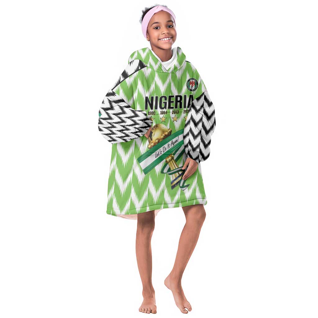 Custom Nigeria Football Kid Wearable Blanket Hoodie Super Eagles - Let’s Do It Again