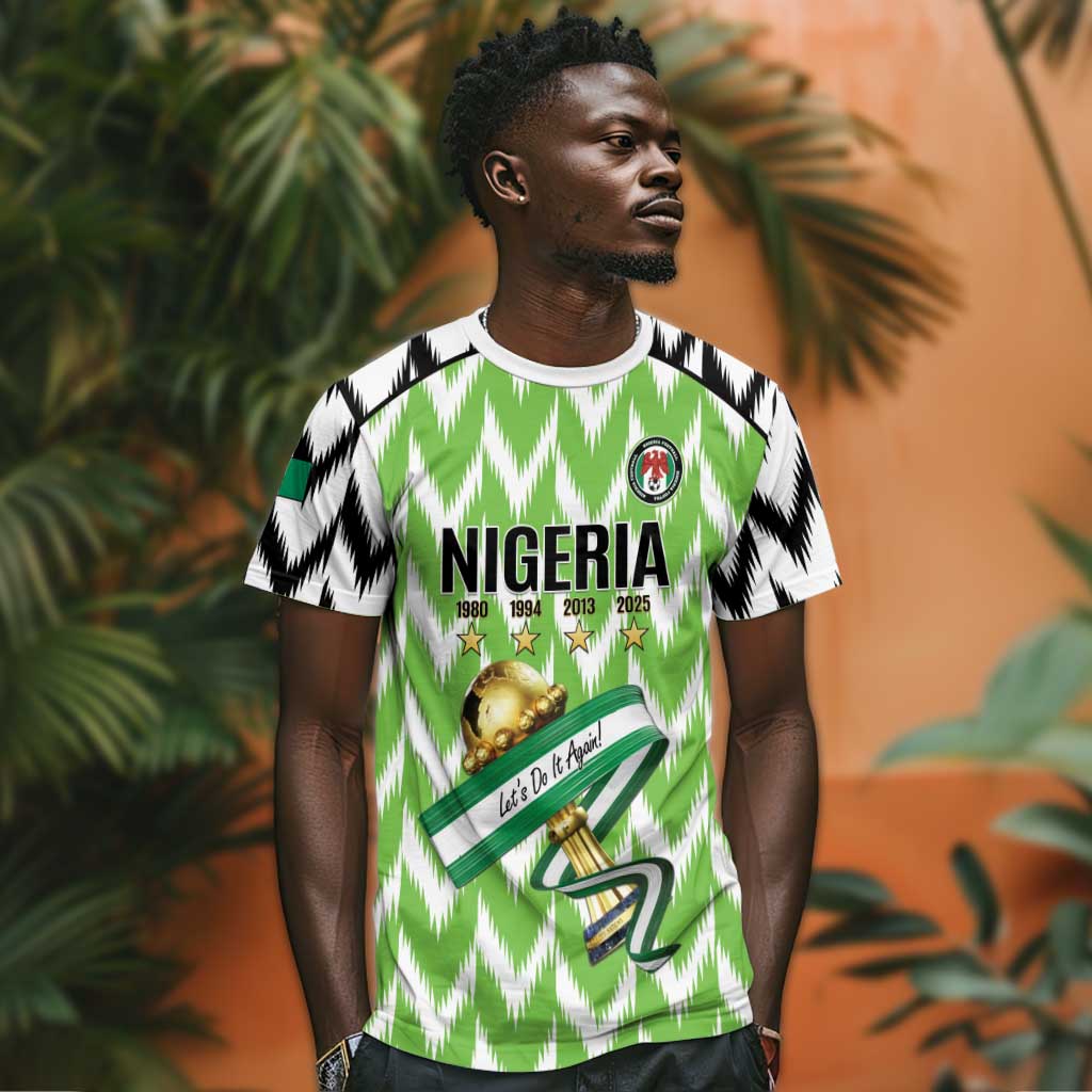 Custom Nigeria Football T shirt Super Eagles - Let’s Do It Again