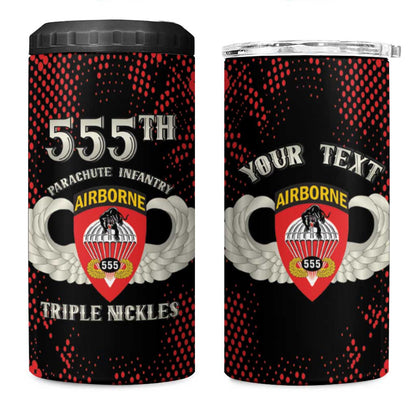 Personalized 555th Parachute Infantry 4 in 1 Can Cooler Tumbler Triple Nickles Airborne Veteran Tribute