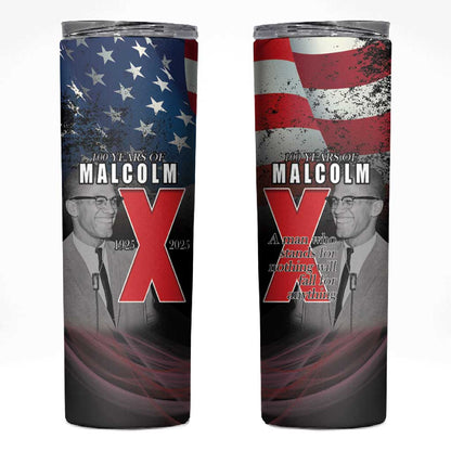 100 Years of Malcolm X Skinny Tumbler His Legacy for Black