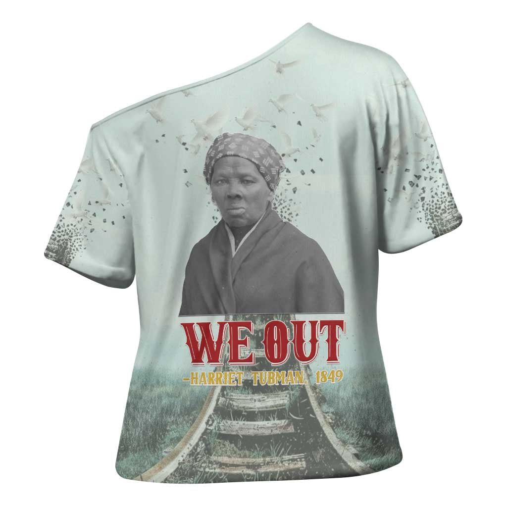 Harriet Tubman 1849 Cross Shoulder Shirt Freedom Fighter Legacy