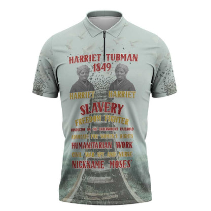 Harriet Tubman 1849 Zipper Polo Shirt Freedom Fighter Legacy