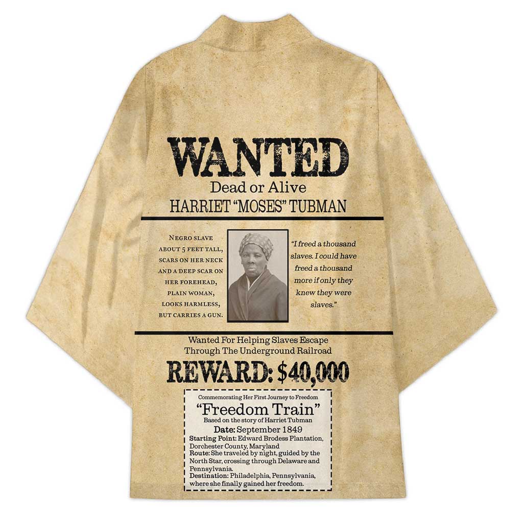 WANTED for Freedom Kimono Harriet Moses Tubman