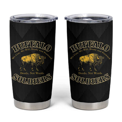 Buffalo Soldiers Tumbler Cup We Can We Will Ready and Forward