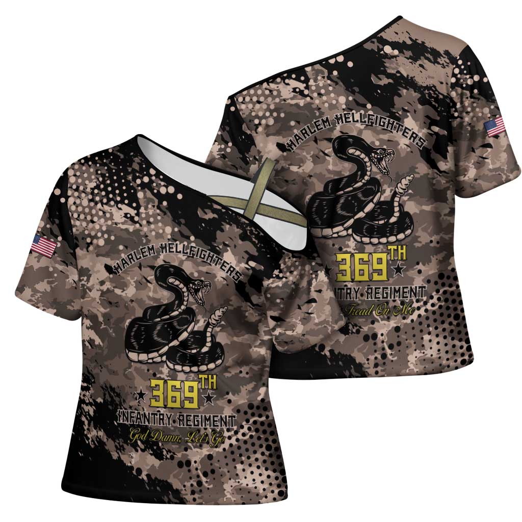 Harlem Hellfighters 369th Infantry Regiment Legacy Cross Shoulder Shirt God Damn Lets Go