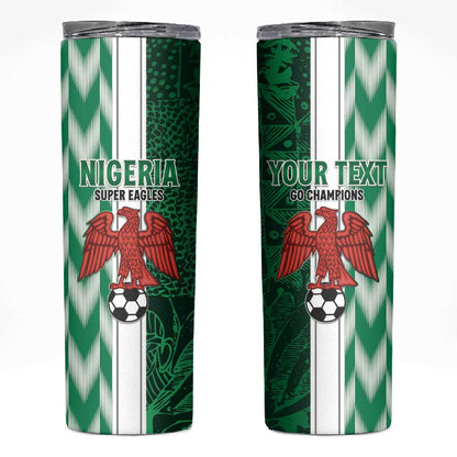 Custom Nigeria Football Skinny Tumbler Go Champions