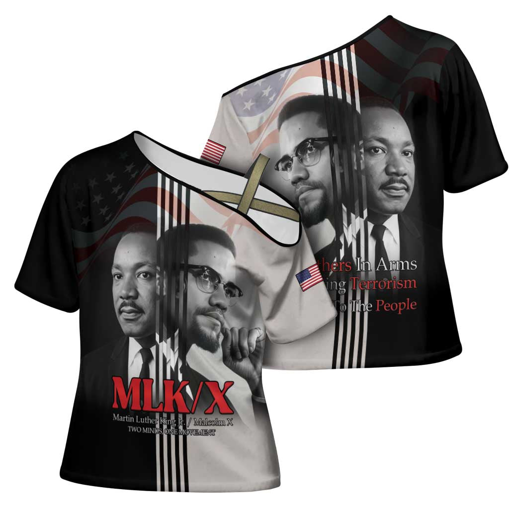 Martin Luther King And Malcolm X Cross Shoulder Shirt Two Minds One Movement
