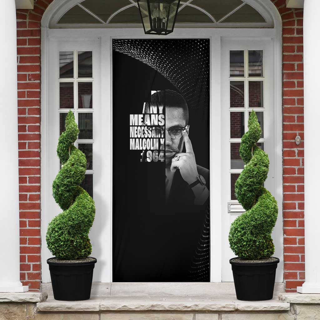 Malcolm X El-Hajj Malik El-Shabazz Door Cover By Any Means Necessary