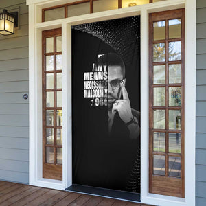 Malcolm X El-Hajj Malik El-Shabazz Door Cover By Any Means Necessary