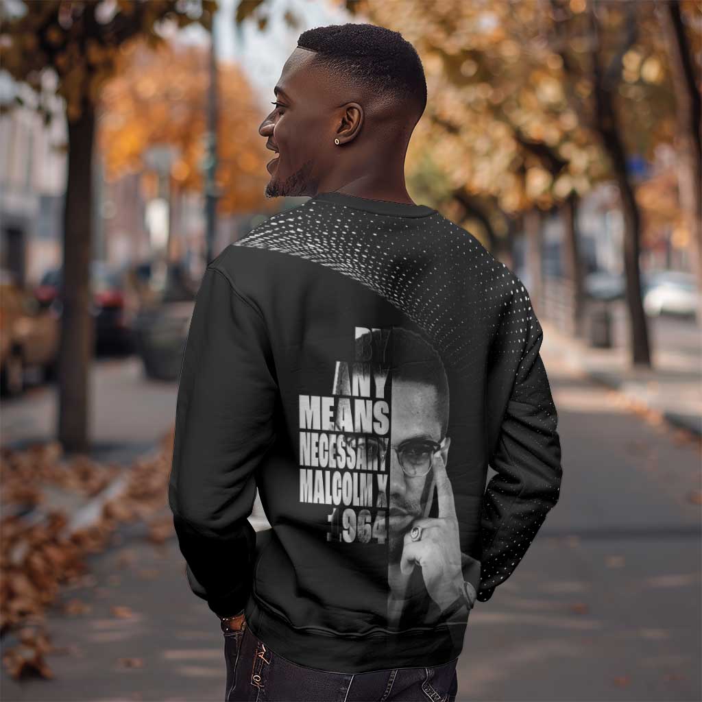 African America Heroes Malcolm X Sweatshirt By Any Means Necessary - African Pride