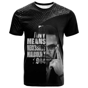 African America Heroes Malcolm X T shirt By Any Means Necessary LT15