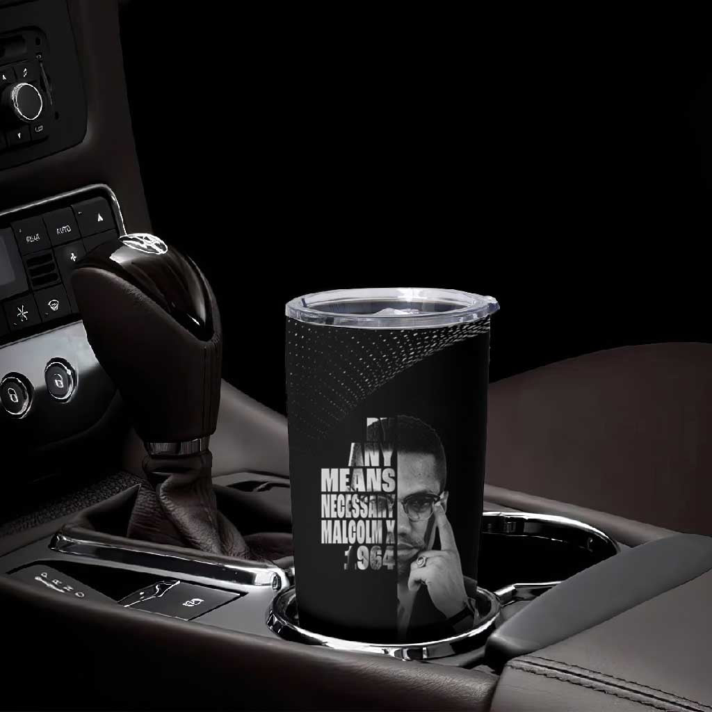 African America Heroes Malcolm X Tumbler Cup By Any Means Necessary - African Pride