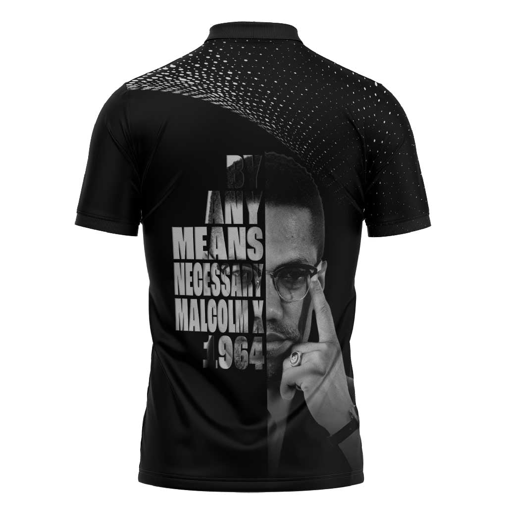 Malcolm X El-Hajj Malik El-Shabazz Zipper Polo Shirt By Any Means Necessary