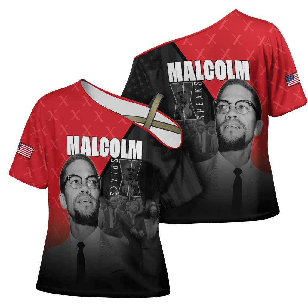 African America Heroes Cross Shoulder Shirt Malcolm X Speaks