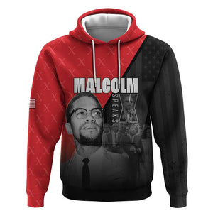 Malcolm X Speaks Hoodie Legacy of the Civil Rights Leaders - African Pride