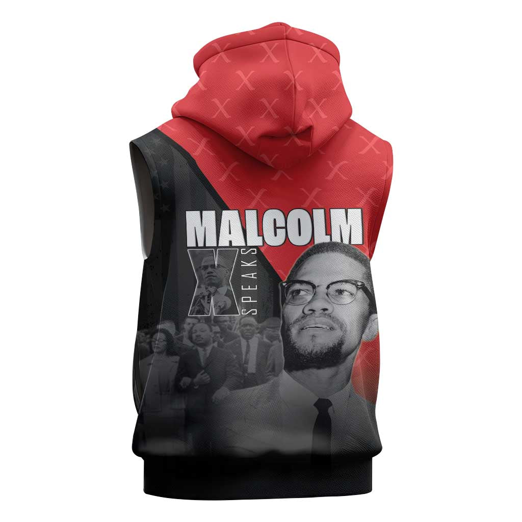 Malcolm X Speaks Sleeveless Hoodie Legacy of the Civil Rights Leaders - African Pride