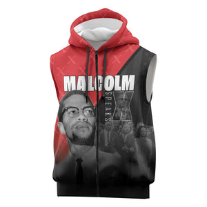 Malcolm X Speaks Sleeveless Zip Hoodie Legacy of the Civil Rights Leaders - African Pride