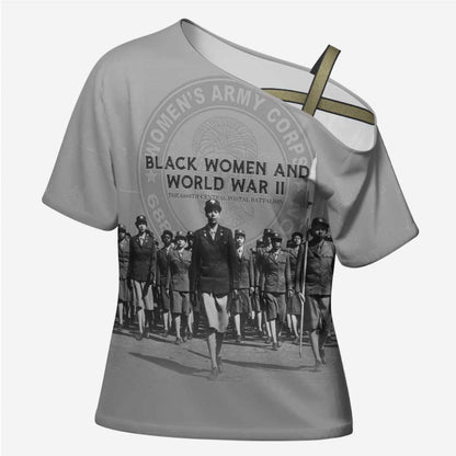 Black Women of World War II Cross Shoulder Shirt 6888th Central Postal Directory Battalion