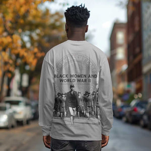 Black Women of World War II Long Sleeve Shirt 6888th Central Postal Directory Battalion