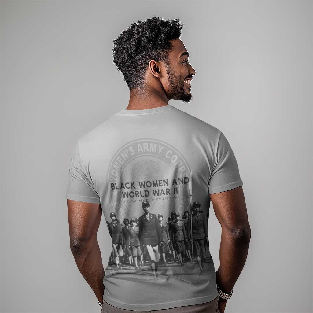 Black Women of World War II T shirt 6888th Central Postal Directory Battalion