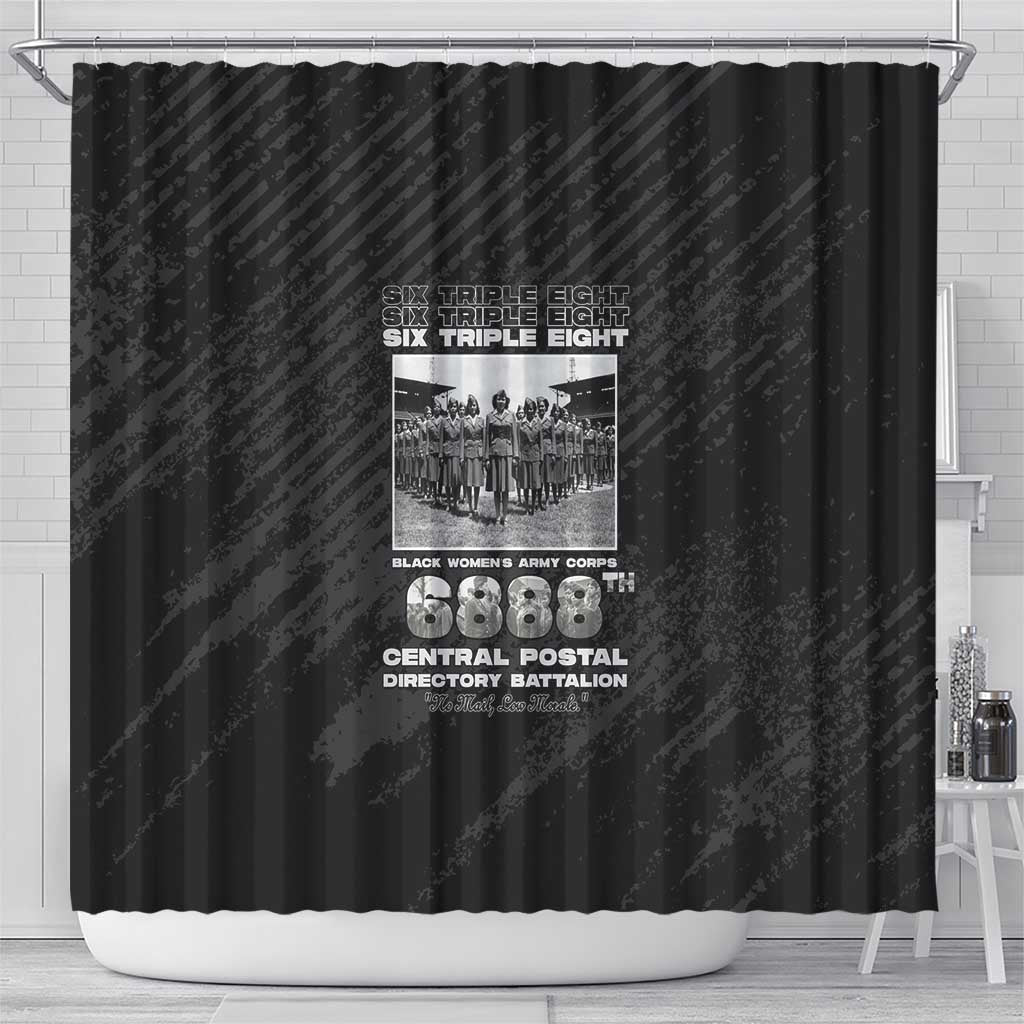 6888th Central Postal Directory Battalion Shower Curtain Six Triple Eight