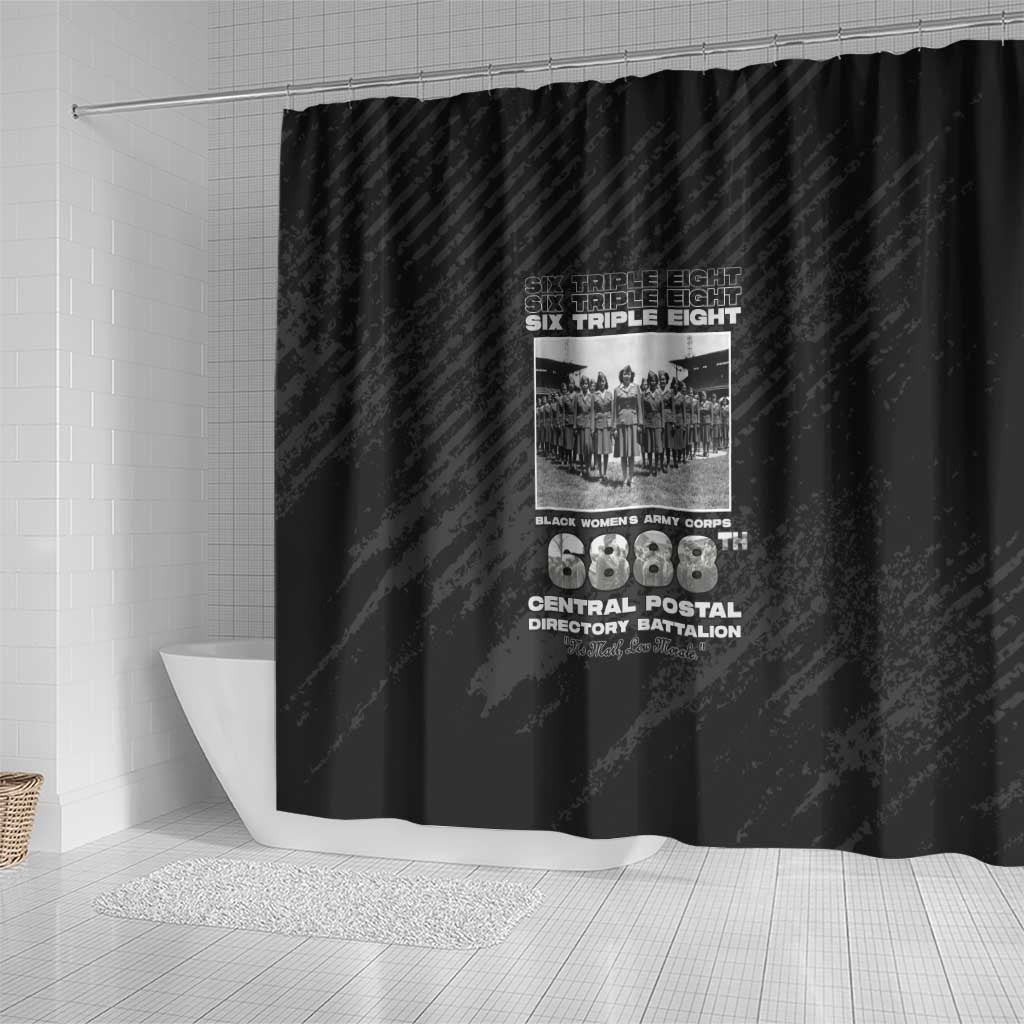 6888th Central Postal Directory Battalion Shower Curtain Six Triple Eight
