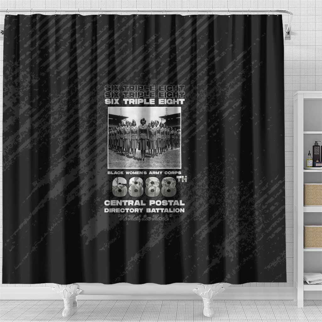 6888th Central Postal Directory Battalion Shower Curtain Six Triple Eight