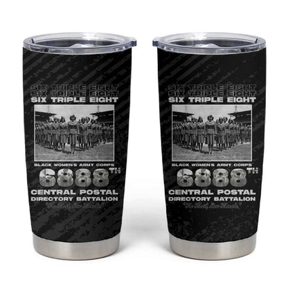 6888th Central Postal Directory Battalion Tumbler Cup Six Triple Eight