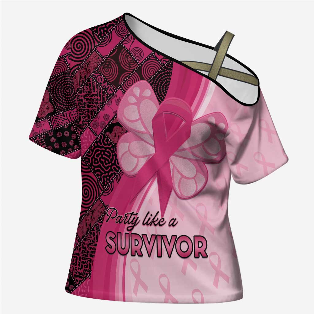 Breast Cancer Awareness Cross Shoulder Shirt Party Like A Survivor - Pink African Pattern