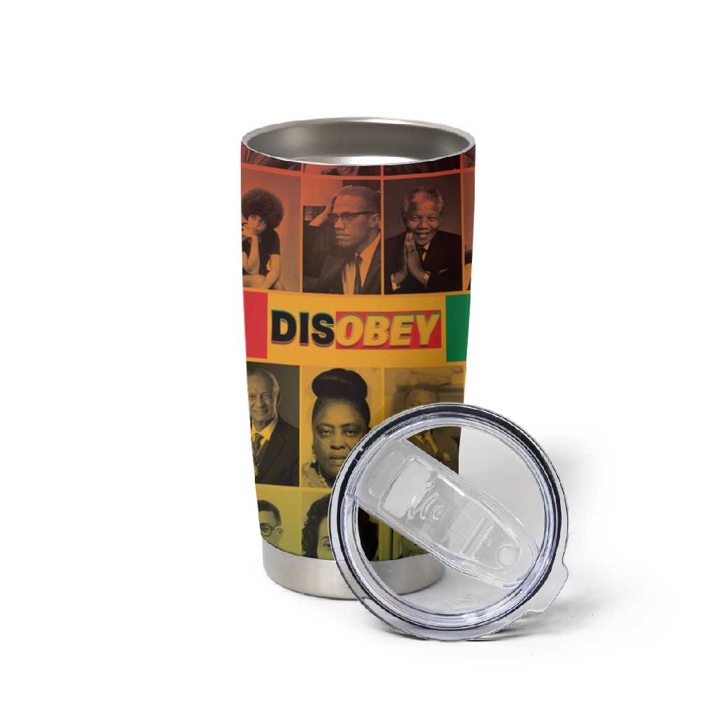 Disobey Freedom Fighters Tumbler Cup African American Heroes - African Pride