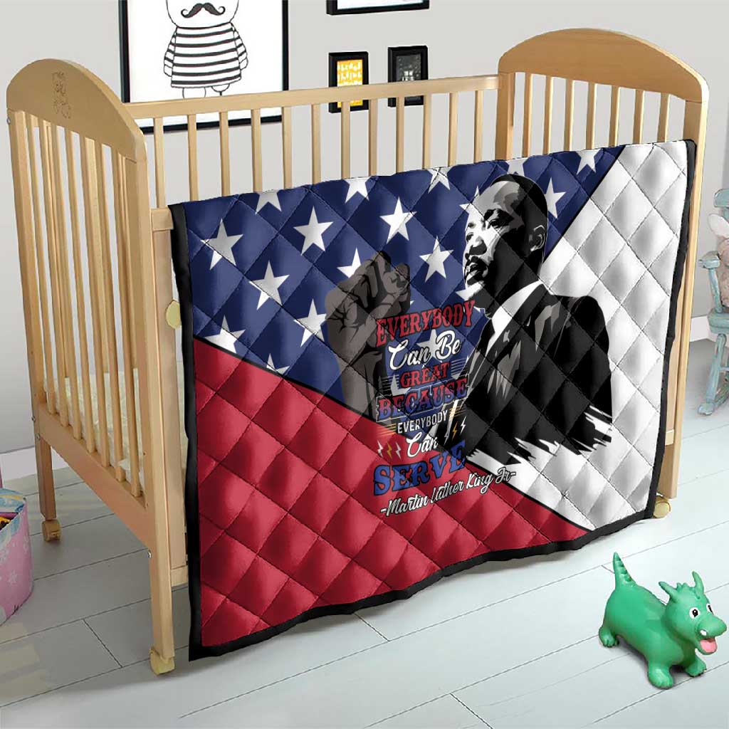 Black Americans Happy MLK Day Quilt Everybody Can Be Great Because Everybody Can Serve