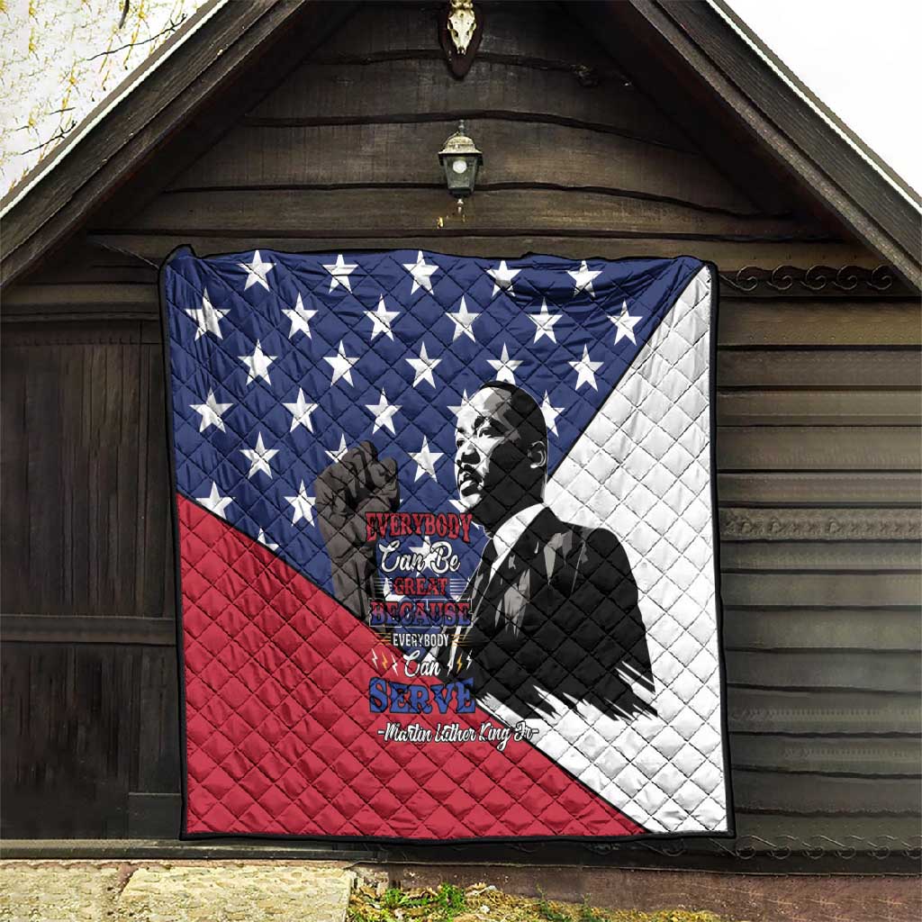 Black Americans Happy MLK Day Quilt Everybody Can Be Great Because Everybody Can Serve
