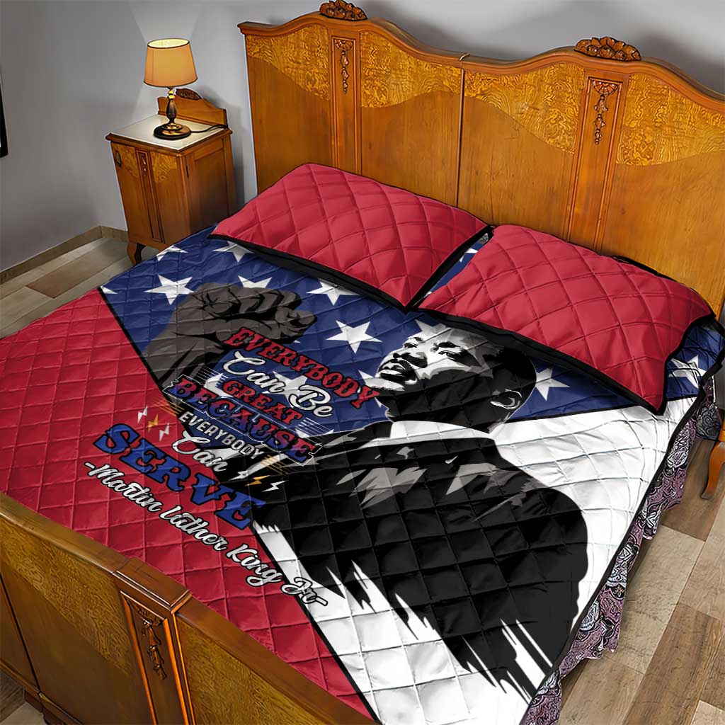 Black Americans Happy MLK Day Quilt Bed Set Everybody Can Be Great Because Everybody Can Serve