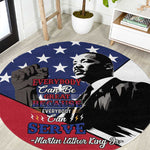 Black Americans Happy MLK Day Round Carpet Everybody Can Be Great Because Everybody Can Serve