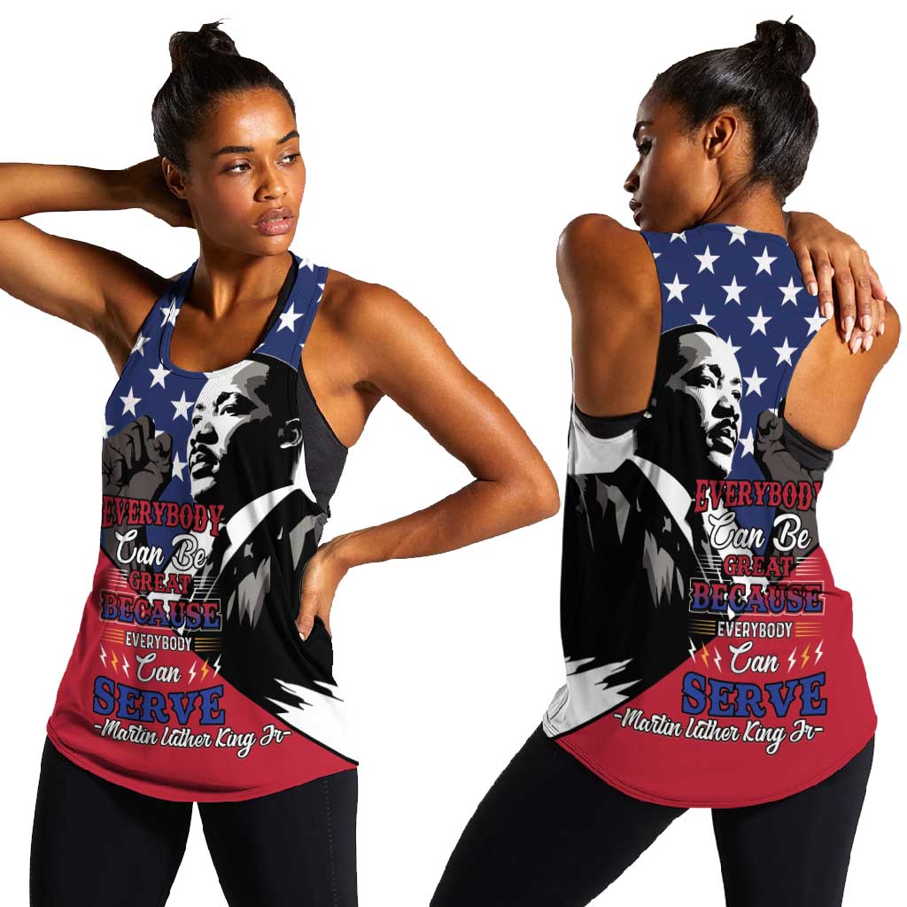 Black Americans Happy MLK Day Women Racerback Tank Everybody Can Be Great Because Everybody Can Serve