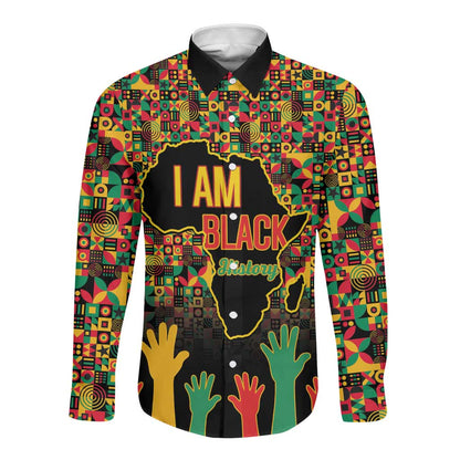 Black History Month Long Sleeve Button Shirt I'm Black And I'm Proud