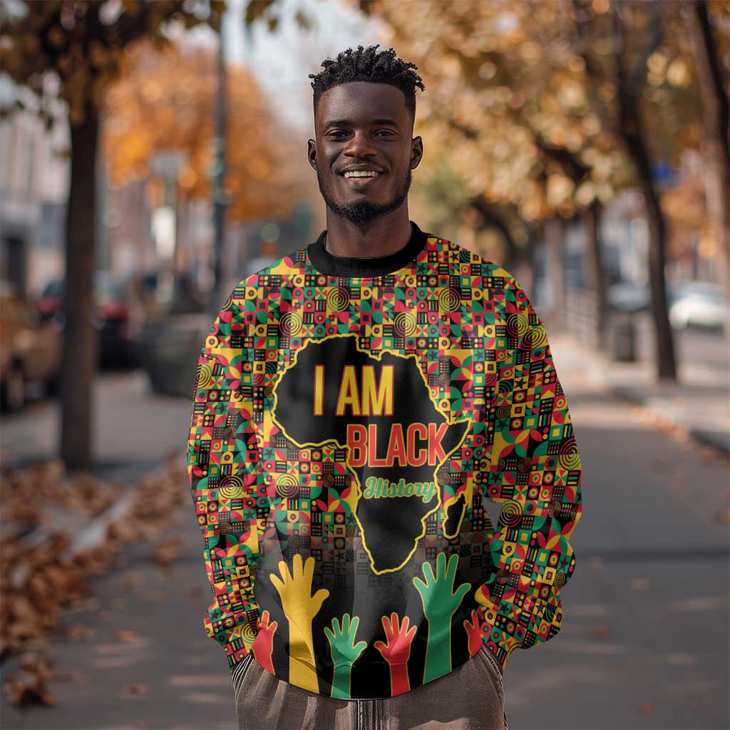 Black History Month Sweatshirt I'm Black And I'm Proud