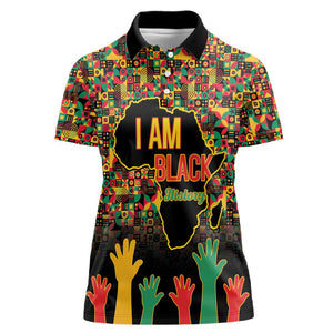 Black History Month Women Polo Shirt I'm Black And I'm Proud