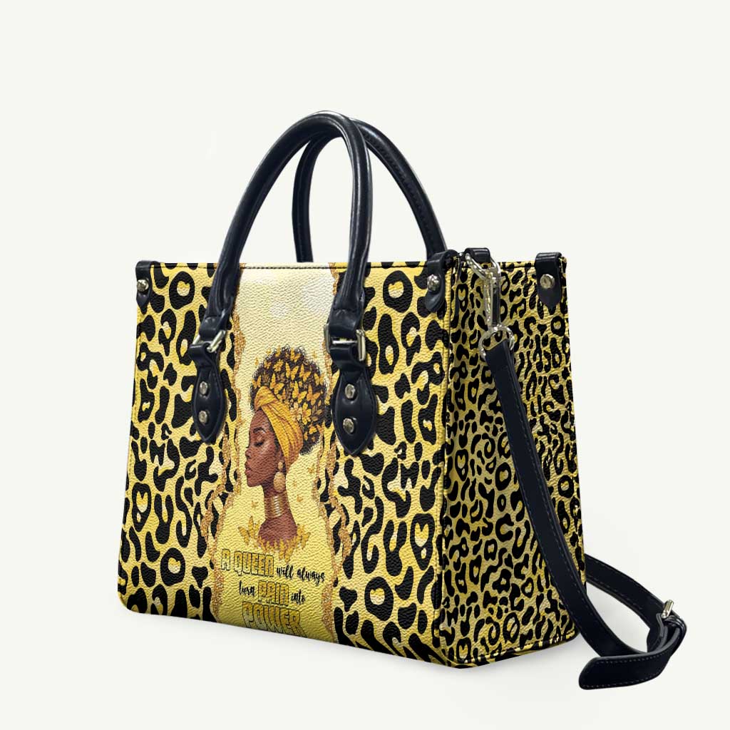 Black Her Story Leather Bag A Queen Turns Pain Into Power - African Pride