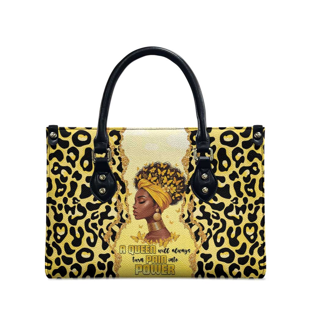 Black Her Story Leather Bag A Queen Turns Pain Into Power - African Pride