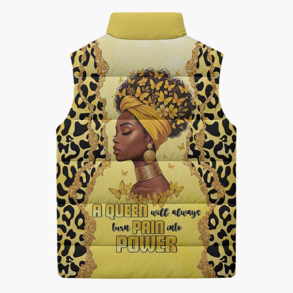 Black Her Story Sleeveless Puffer Jacket A Queen Turns Pain Into Power - African Pride